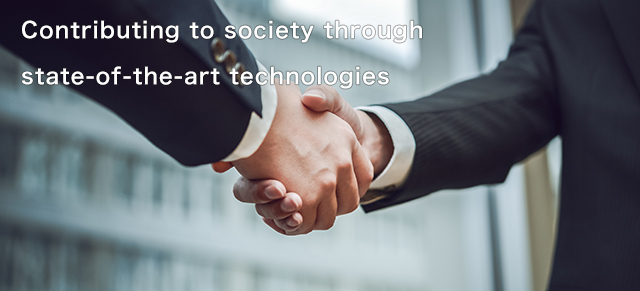 Contributing to society through state-of-the-art technologies